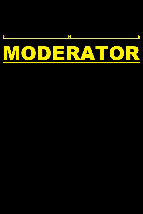 The Moderator