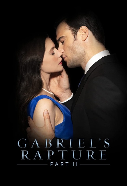 Gabriel’s Rapture: Part Two