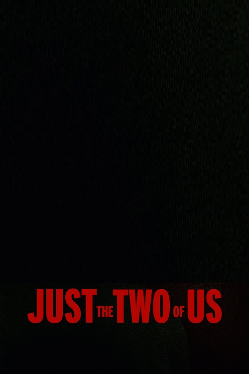 Just the Two of Us
