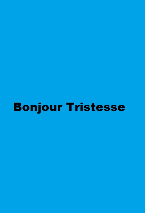 Bonjour Tristesse