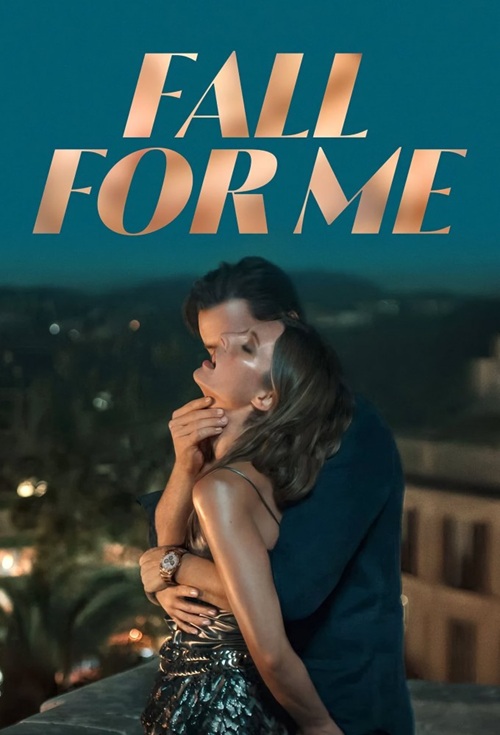Fall for Me