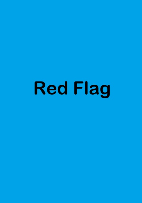 Red Flags